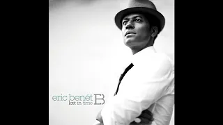 Eric Benét - Never Want To Live Without You