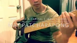 Soul With A Capital S - Tower Of Power Bass Cover By May patcharapong