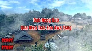 Dab Neeg Dab - Qua Ntxa Tsis Zoo Aws Tseg 25-02-2024