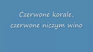 Brathanki - Czerwone Korale Tekst (Lyrics)