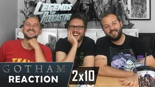 Gotham Episode 2x10 "The Son of Gotham" Reaction | Legends of Podcasting