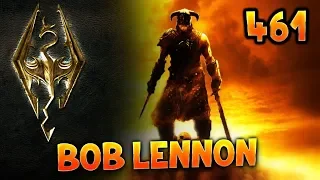 DES AVENTURES INEXPLORÉES !! L'intégrale Skyrim - Ep 461 - Playthrough FR HD par Bob Lennon