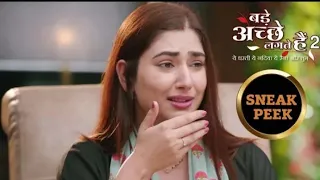 Bade Achhe Lagte Hai -2  New episode 46 30th October 2021