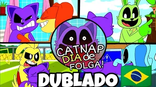 SMILING CRITTERS ANIMAÇÃO 🌈 "Catnap em dia de folga" DUBLADO PT-BR ANIMATION "Catnap's Day Off" #br