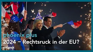 phoenix plus: 2024 – Rechtsruck in der EU?