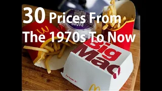 30 Prices From The 1970s To Now:  TRY NOT TO GET UPSET!