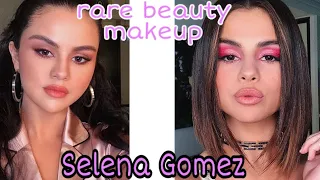 Selena Gomez - rare beauty makeup look
