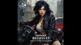 Poisoner -  Badass (Original Mix) [SVZ59]