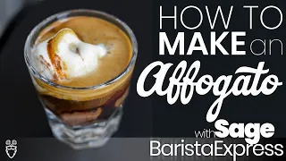 How to make an Affogato with Sage Barista Express