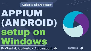 Appium Tutorial 3: How to setup Appium on windows ? | Environment configuration for Android