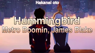 Hummingbird - Metro Boomin, James Blake (Sub Español) #spidermanmilesmorales