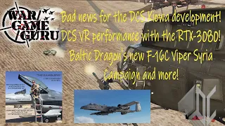 FLIGHT SIM NEWS 9-26-20 Bad news for DCS Kiowa, DCS VR w/RTX-3080, New F-16C Syria Campaign