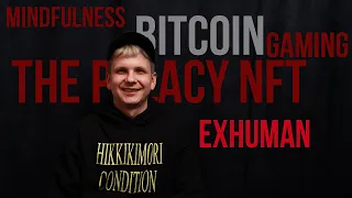 118 - ExHuman - The Polacy NFT, Bitcoin, Mindfulness