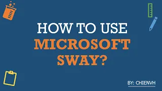 How to use Microsoft Sway to create Presentations?