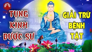 Tụng Kinh Dược Sư Giải Trừ Bệnh Tật | PGVN