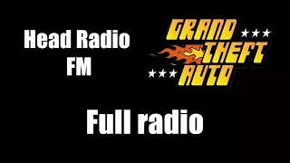 GTA 1 (GTA I) - Head Radio FM | Full radio