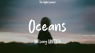 1Hour |  Hillsong UNITED - Oceans (Where Feet May Fail) (Lyrics)