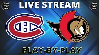 NHL GAME PLAY-BY-PLAY OTTAWA SENATORS VS MONTREAL CANADIENS