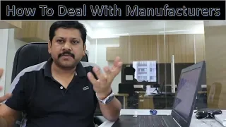 How To Deal With Manufacturers And Buy Products Directly From Them