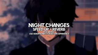 Night Changes - One Direction [ Speed up + Reverb ]