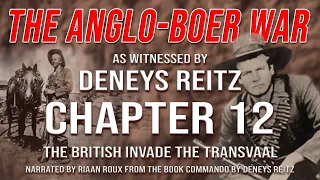 The Anglo Boer War as witnessed by Deneys Reitz - Chapter 12