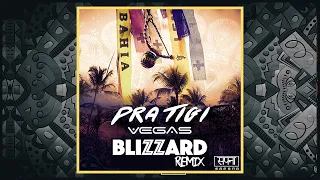 Vegas - Pratigi (Blizzard Remix)