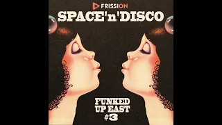 Funked Up East #3 - Space 'n' Disco