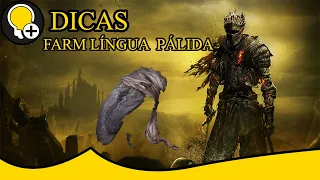 Dark Souls 3: Como Farmar Língua Pálida (Offline)