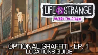 Life is Strange Before the Storm Episode 1 - Optional Graffiti Locations Guide - Achievement/Trophy