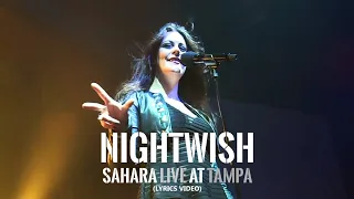 NIGHTWISH - Sahara Live At Tampa ( LYRICS VIDEO)