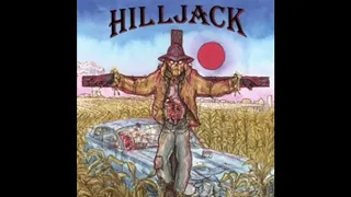 Hilljack - Ain't No Fun