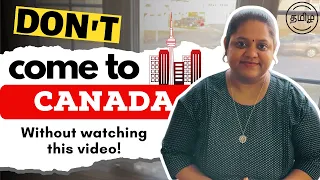 Is Moving to Canada in 2024 the Right Decision? Reality of Canada explained in Tamil | Tamil Vlogs