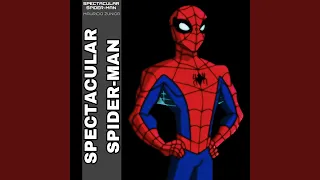 The Spectacular Spider-Man (Theme)