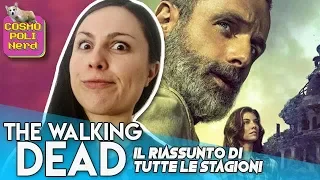 THE WALKING DEAD: il RIASSUNTO di TUTTE le stagioni