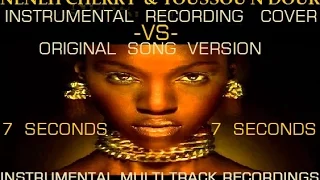 Neneh Cherry & Youssou N'Dour - 7 seconds - Instrumental Cover -VS- Original Song Version Music Mix