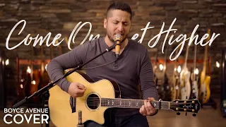 Come On Get Higher - Matt Nathanson (Boyce Avenue acoustic cover) on Spotify & Apple
