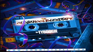 DJ TY BOOGIE - THE OLD SCHOOL BLEND TAPE