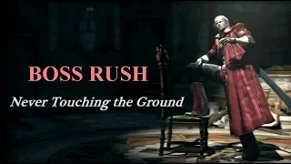 DMC4 Dante BOSS RUSH - Never Touching the Ground -