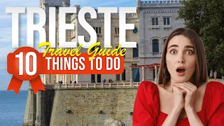 TOP 10 Things to do in Trieste, Italy 2024!