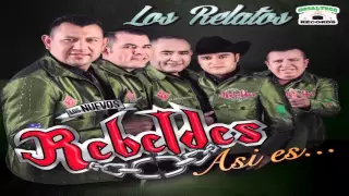 LOS NUEVOS REBELDES – LOS RELATOS DISCO 2015 DESCARGAR