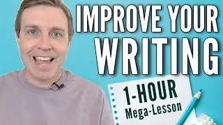 1-HOUR LESSON - Improve Your Writing ✍️ (Academic, Professional, & Descriptive)