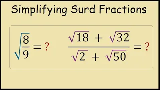 Simplifying Surd Fractions