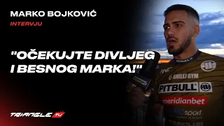 Marko Bojković pred borbu sa Pereirom: "Očekujte divljeg i besnog Marka!"