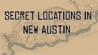 Interesting Locations In New Austin. Red Dead Redemption 2