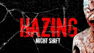 Hazing - Night Shift (Official Trailer 2024)