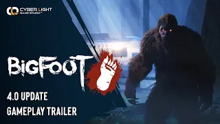 BIGFOOT Update 4.0 | Gameplay Trailer