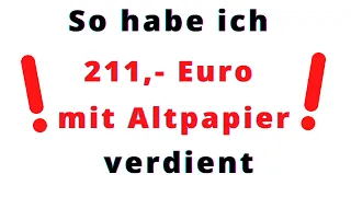 Mit Altpapier Geld verdienen. So kannst du dein Taschengeld auf 211 Euro aufbessern.💰