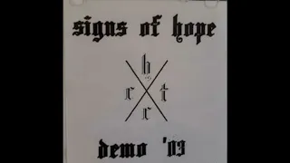 Signs Of Hope – Demo '03