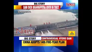 China passes proposal to build dam over the Brahmaputra