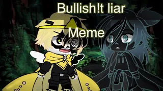 Bullish!t liar meme | Gacha club | Cringe ⚠️ | ft. Dream and nightmare